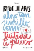 Algo tan sencillo como tuitear te quiero (Algo tan sencillo 1)