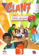 Clan 7 Con ¡Hola, Amigos! Level 3 Libro del Alumno + CD-ROM (en Inglés)