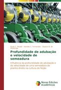 Profundidade de adubação e velocidade de semeadura