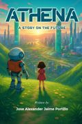 Athena. A story on the future
