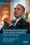 Achievements and Legacy of the Obama Presidency: "Hope and Change?" (en Inglés)