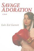 Savage Adoration (en Inglés)