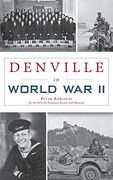 Denville in World war ii (Military) (en Inglés)