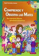 Comprende y observa las mates: Una experiencia diferente aprendiendo matemáticas (Ciudad de las Ciencias)