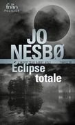 Éclipse Totale: Une Enquête de Harry Hole (en Francés)