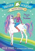 Unicorn Academy Nature Magic #2: Phoebe and Shimmer (en Inglés)