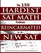 The 150 HARDEST SAT Math Problems REINCARNATED for the NEW SAT (en Inglés)