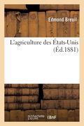 L'Agriculture Des États-Unis (en Francés)
