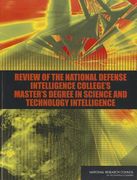 review of the national defense intelligence college`s master`s degree in science and technology intelligence