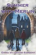 Summer with Merlin