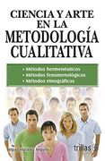 Ciencia y arte en la metodología vualitativa (in Spanish)