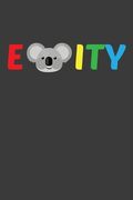 E - Koala - Ity: Equality Lgbtq Community Koala Lover Gift (en Inglés)