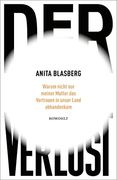 Der Verlust: Warum Nicht nur Meiner Mutter das Vertrauen in Unser Land Abhandenkam (in German)