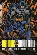 Batman: Knightfall - der Sturz des Dunklen Ritters (Deluxe Edition) (en Alemán)