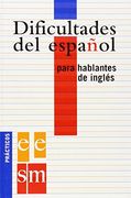 Dificultades del Español Para Hablantes de Inglés. (in Spanish)