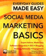 Social Media Marketing: Expert Advice, Made Easy (en Inglés)