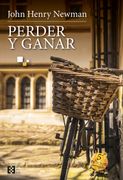 Perder y Ganar - John Henry Newman - Encuentro