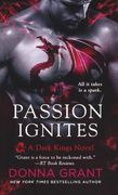 Passion Ignites: A Dark Kings Novel (en Inglés)