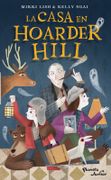 La Casa en Hoarder Hill - Lish, Mikki - Planeta Junior