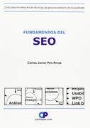 Fundamentos del Seo: Guía Para Iniciarse en las Técnicas de Posicionamiento en Buscadores