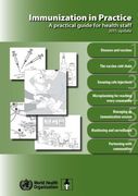 Immunization in Practice: A Practical Guide for Health Staff (en Inglés)