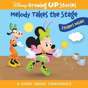 Disney Growing up Stories With Minnie Mouse – Melody Takes the Stage, a Story About Confidence - Stickers Included! - pi Kids (en Inglés)