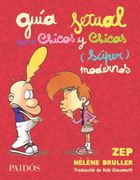 Guia Sexual: Para Chicas y Chicos Super Modernos (in Spanish)