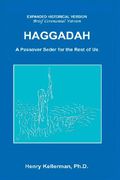 haggadah a passover seder for the rest of us