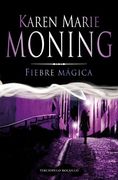 fiebre magica (saga fiebre 3)