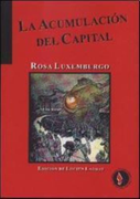 La Acumulacion del Capital