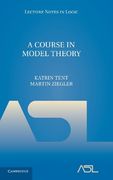 A Course in Model Theory (Lecture Notes in Logic) (en Inglés)