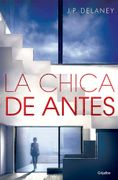 Chica de Antes, la - J.P. Delaney - Penguin Random House
