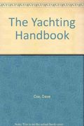 The Yachting Handbook (en Inglés)