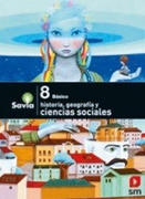 Texto Ciencias Sociales 8º Basico (Proyecto Savia) (Sm)
