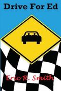 Drive For Ed (en Inglés)