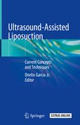 Ultrasound-Assisted Liposuction: Current Concepts and Techniques (en Inglés)