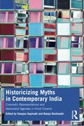 Historicizing Myths in Contemporary India (en Inglés)