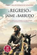 El Regreso de Jaime el Barbudo