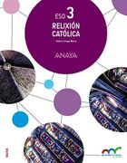 3Ï¿ ½ E. S. O. -Relixion Catolica 3 (g) (2015) - Aprender Crecer - Valero Crespo Marco - Anaya Educación
