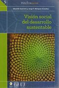 Vision Social Del Desarrollo Sustentable