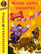 Scooby Doo. Miedo Entre Vaqueros (in Spanish)