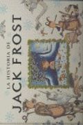La Historia De Jack Frost
