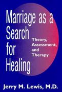 marriage a search for healing (en Inglés)