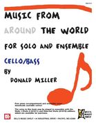 Music From Around the World: Solo & Ensemble, Cello-Bass (en Inglés)