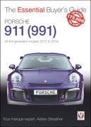 Porsche 911 (991): All First Generation Models 2012 to 2016 (en Inglés)