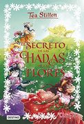 El Secreto de las Hadas de las Flores (Tea Stilton)