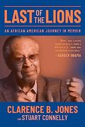 Last of the Lions: An African American Journey in Memoir 