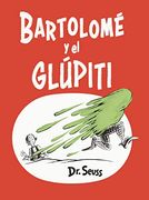 Bartolomé y el Glúpiti