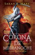 Corona de medianoche (Trono de cristal 2) - Sarah J. Maas - Alfaguara