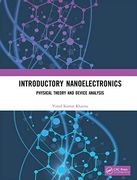 Introductory Nanoelectronics: Physical Theory and Device Analysis (en Inglés)